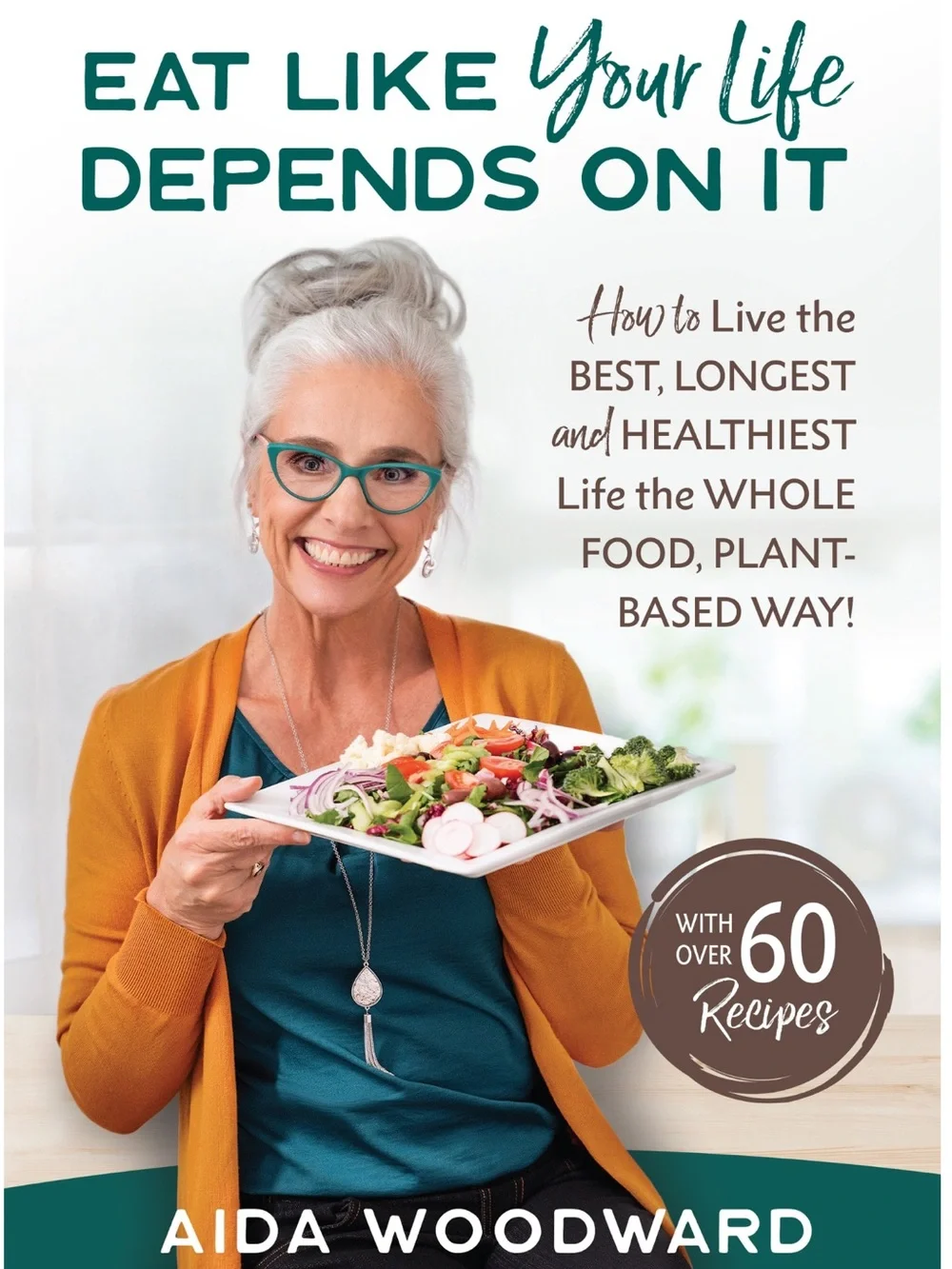 'Eat Like Your Life Depends On It' Paperback